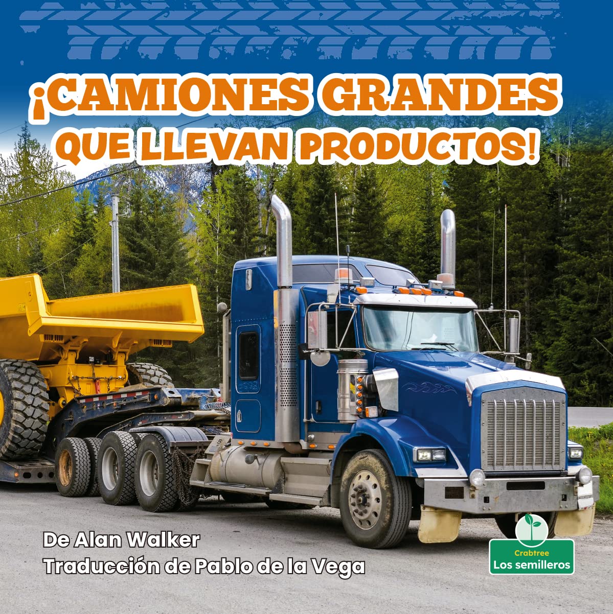 ¡Camiones grandes que llevan productos!