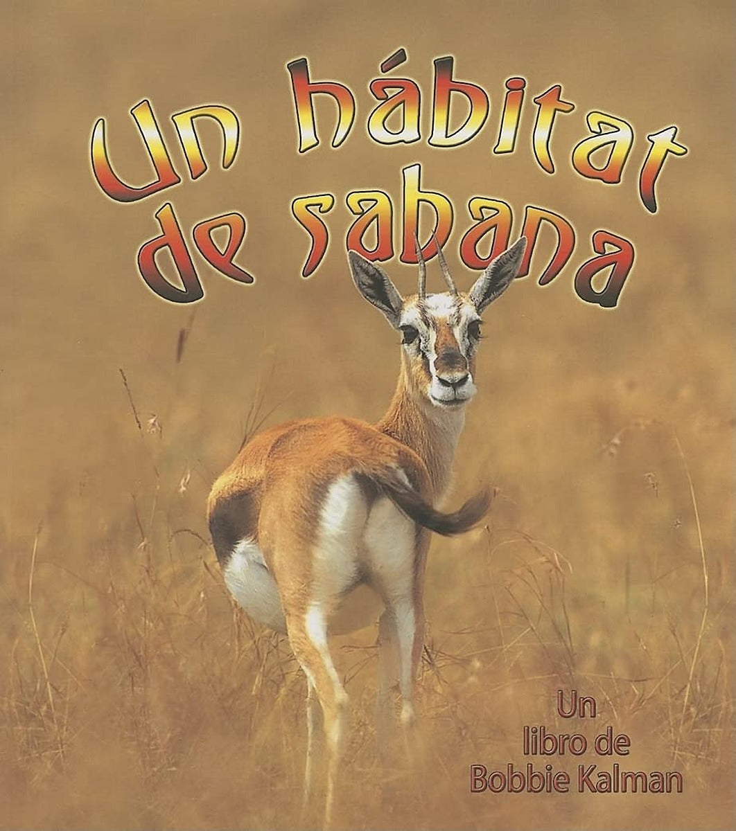 Un hábitat de sabana (A Savanna Habitat)