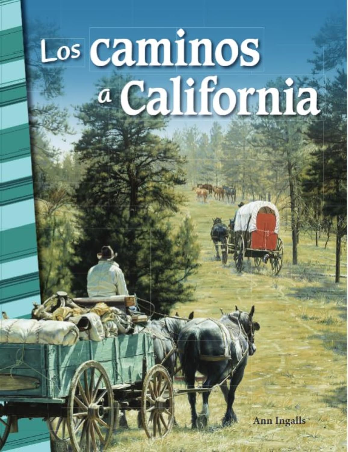 Los caminos a California