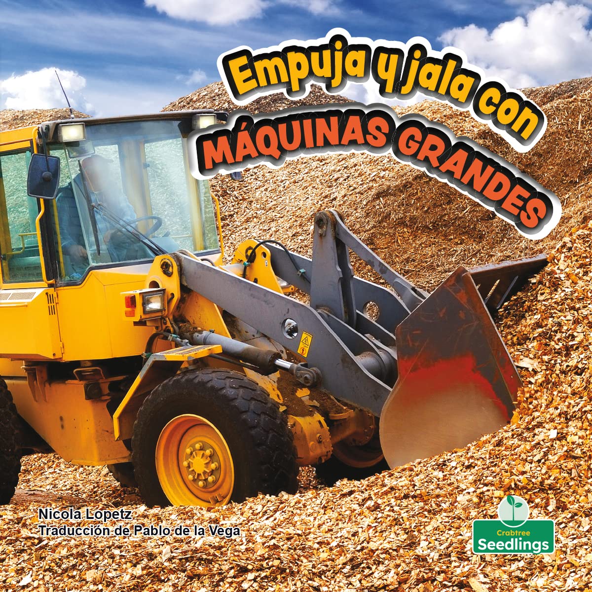 Empuja y jala con máquinas grandes