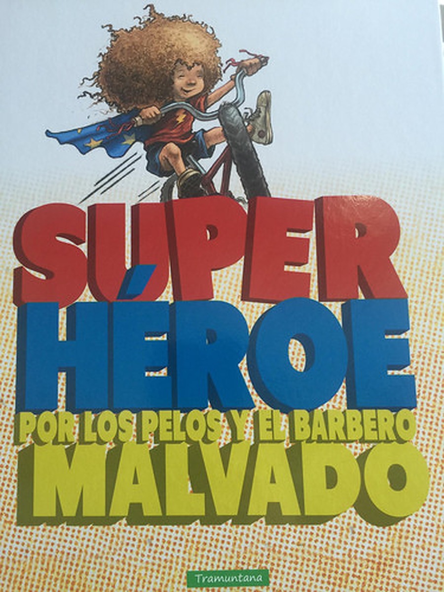 Superhéroe por los pelos y el barbero malvado