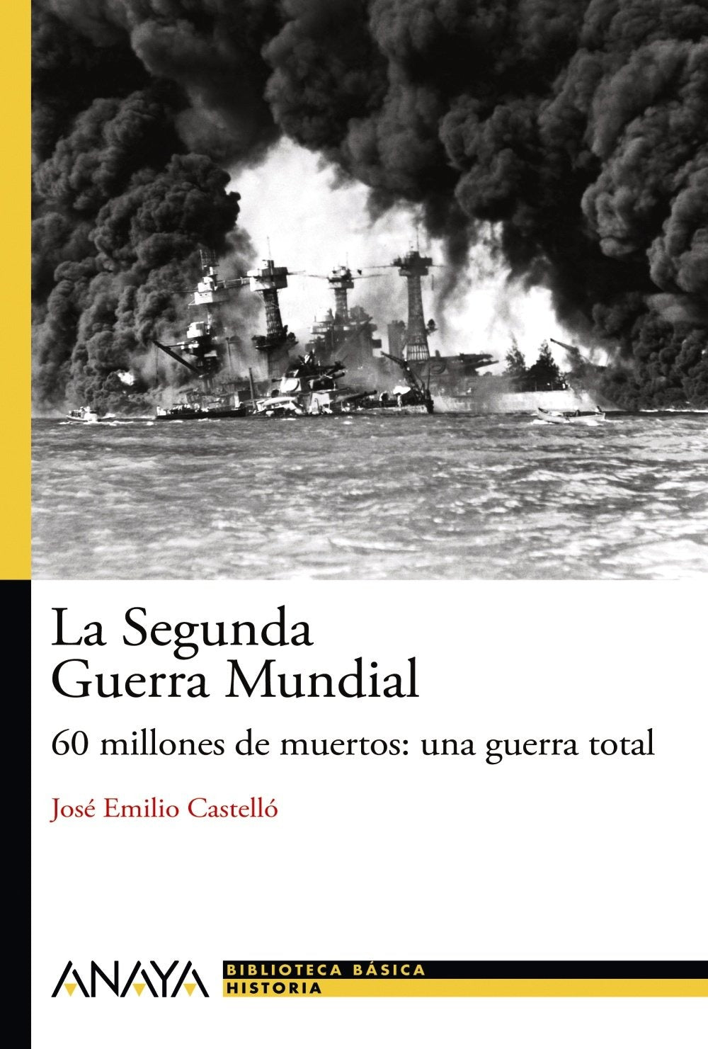 La Segunda Guerra Mundial
