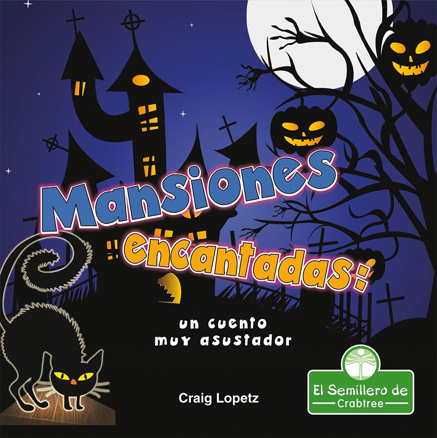Mansiones encantadas: un cuento muy asustador
