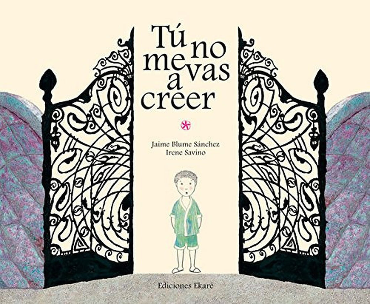 Tú no me vas a creer