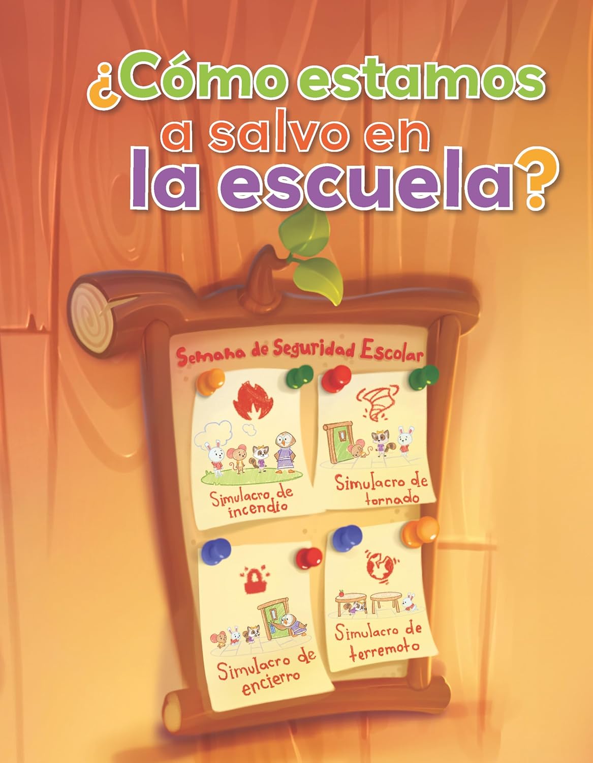 ¿Cómo estamos a salvo en la escuela?