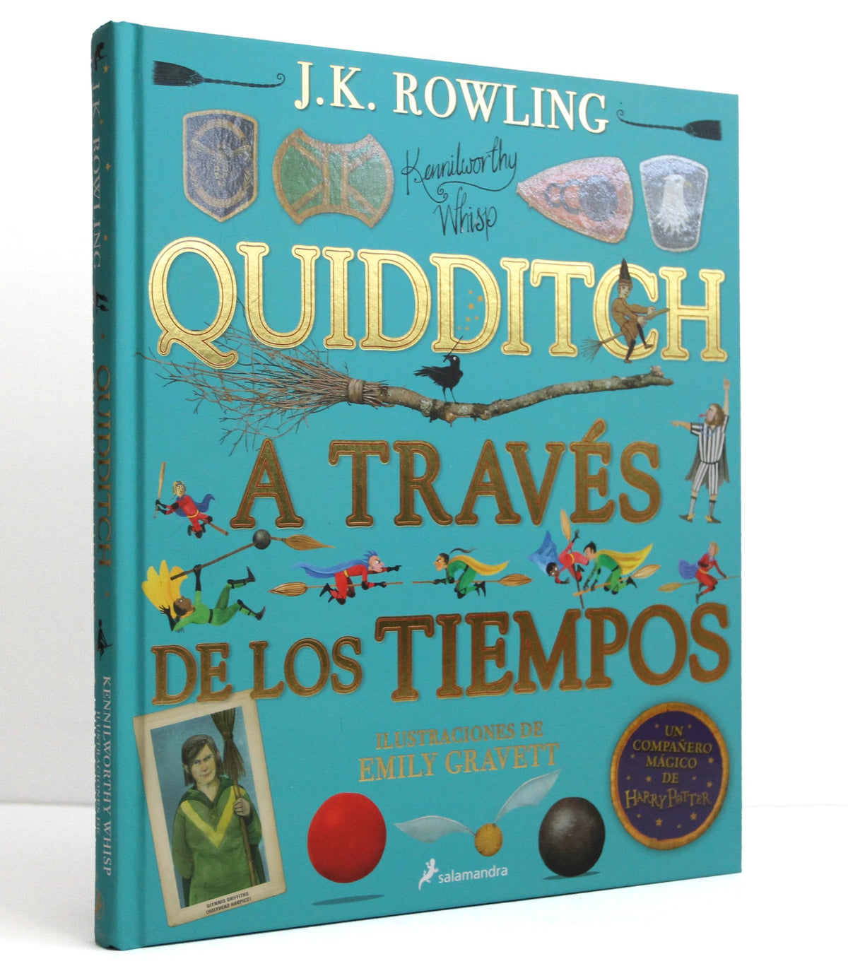 Quidditch a través de los tiempos. Edición ilustrada / Quidditch Through the Ages: The Illustrated E