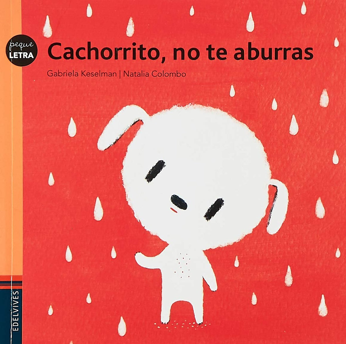Cachorrito, no te aburras