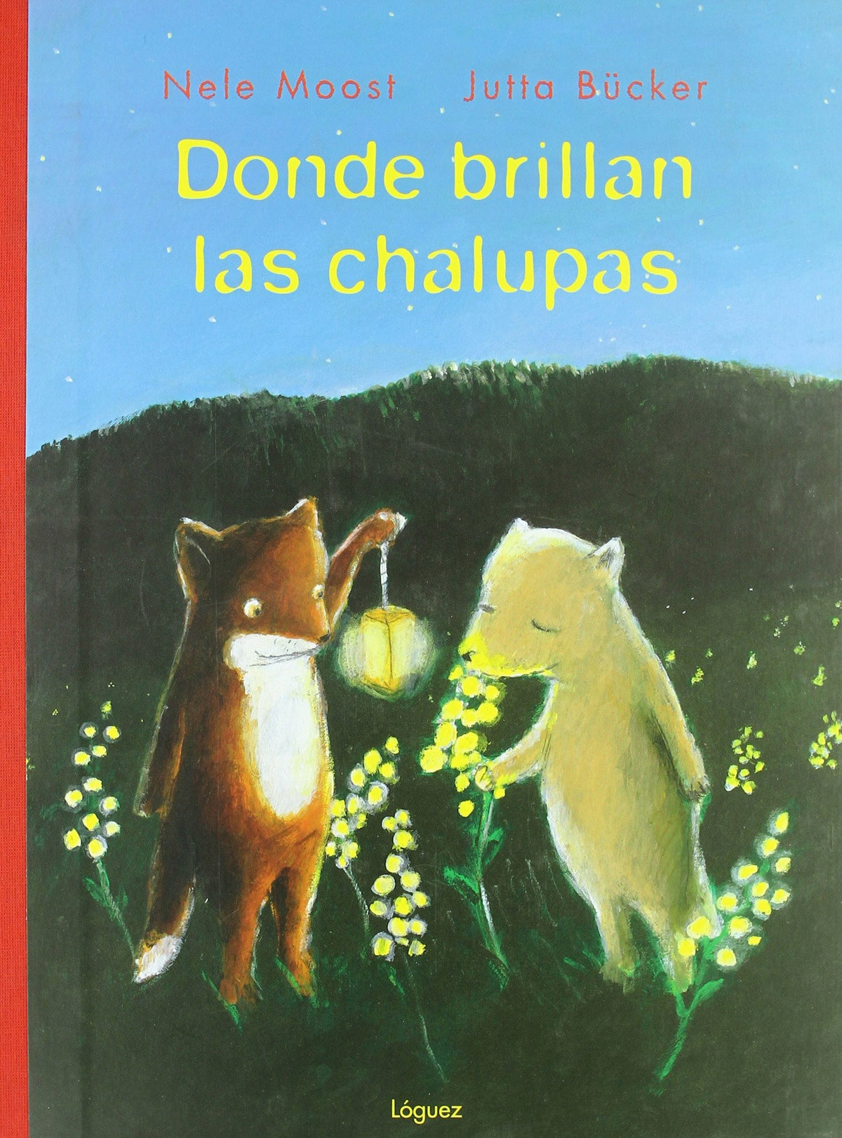 Donde brillan las chalupas