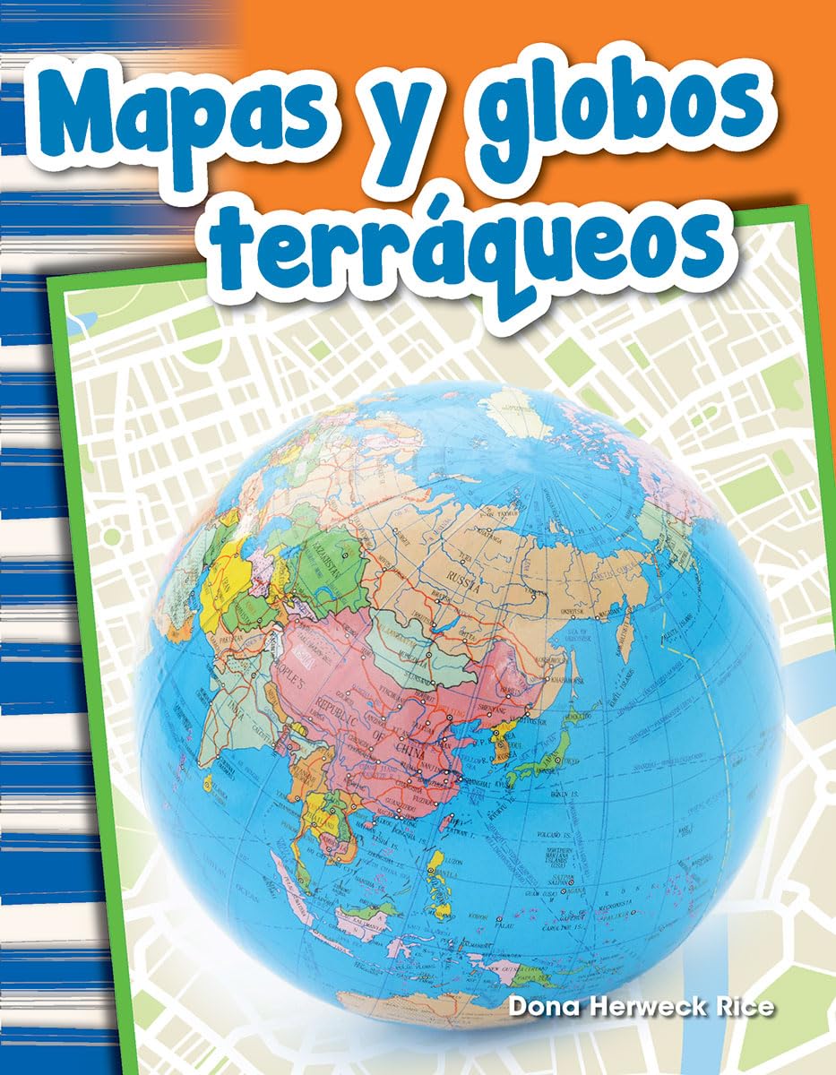 Mapas y globos terráqueos (Maps and Globes)