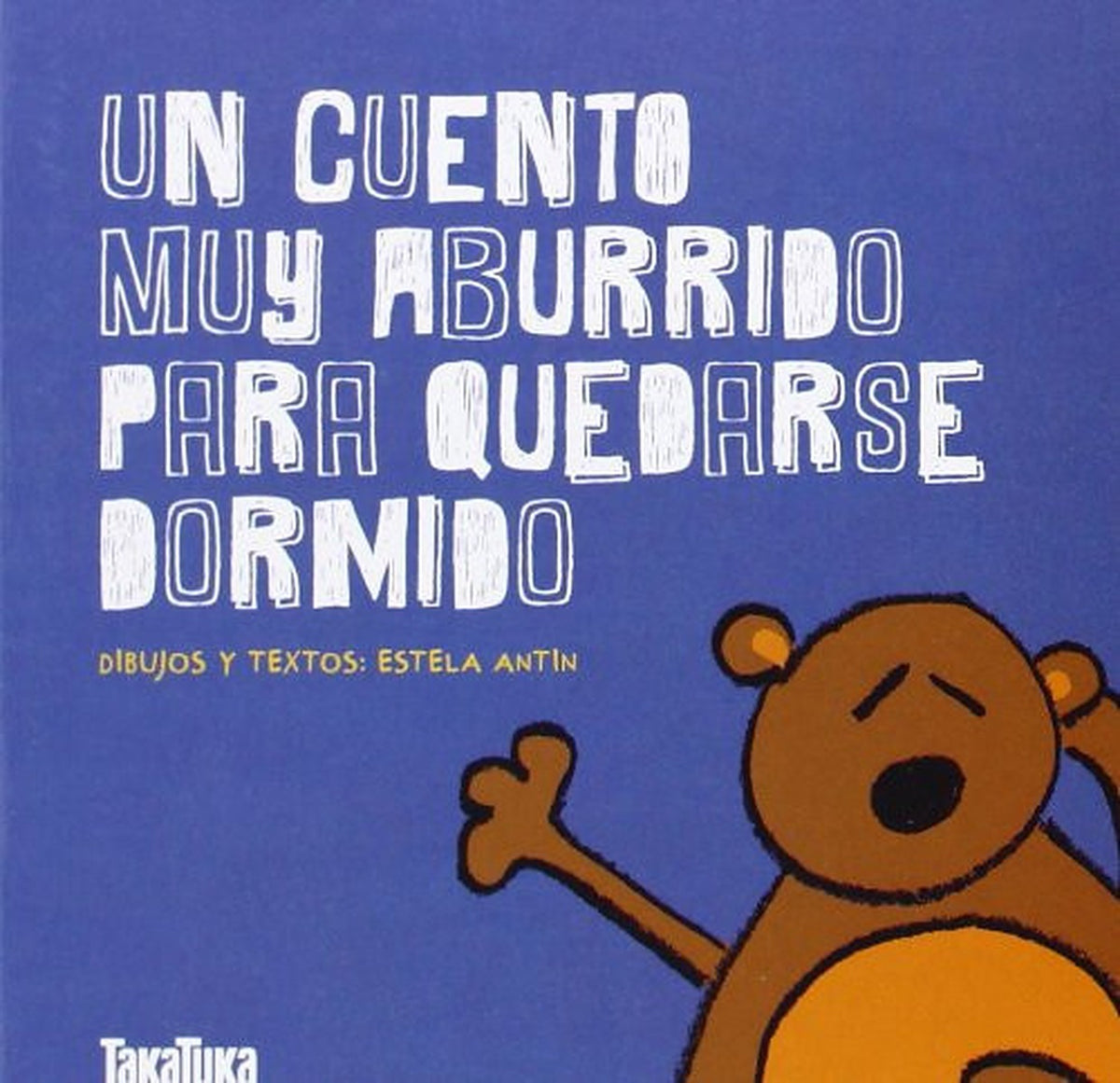 Un cuento muy aburrido para qu