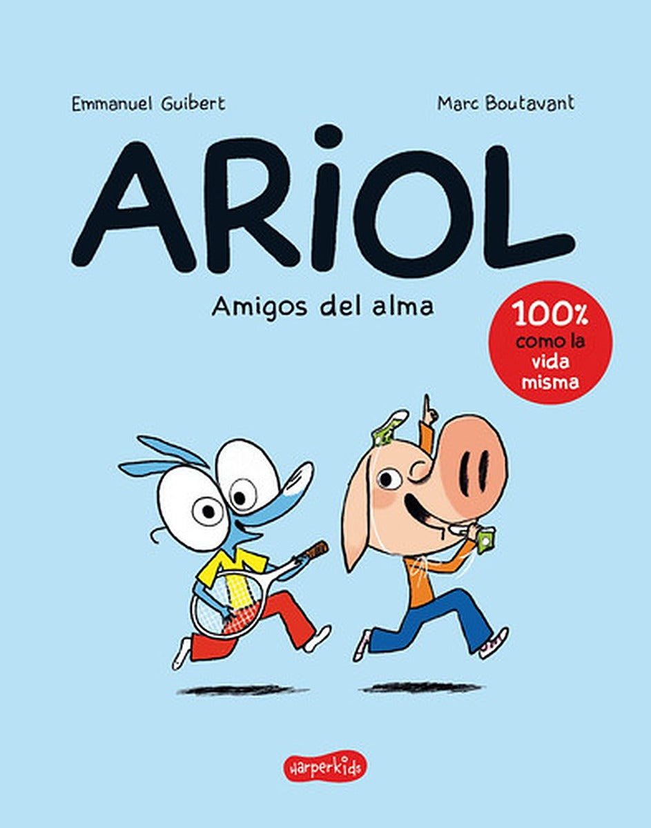 Ariol. Amigos del alma (Happy as a pig - Spanish edition)