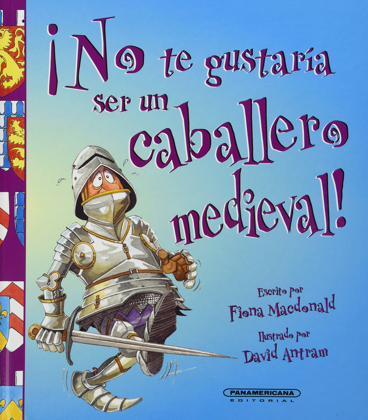 No te gustaría ser un caballero medieval!