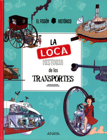 La loca historia de los transportes