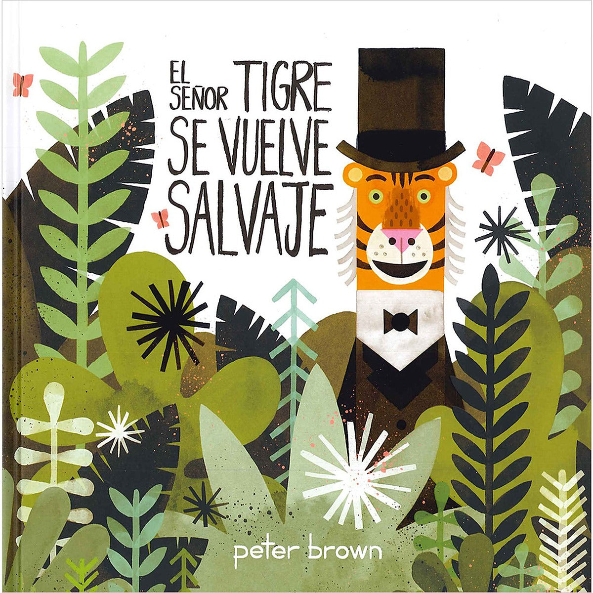 El Señor Tigre se vuelve salvaje