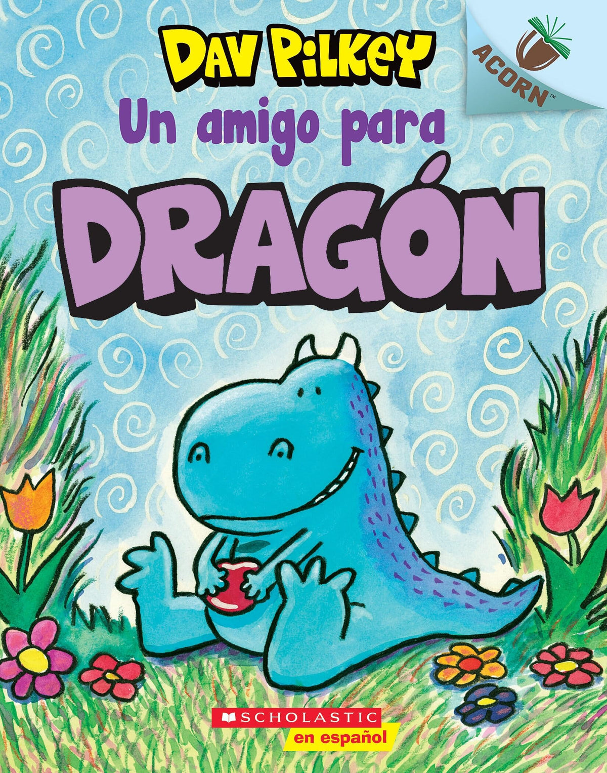 Dragón 1: Un amigo para Dragón (A Friend for Dragon)