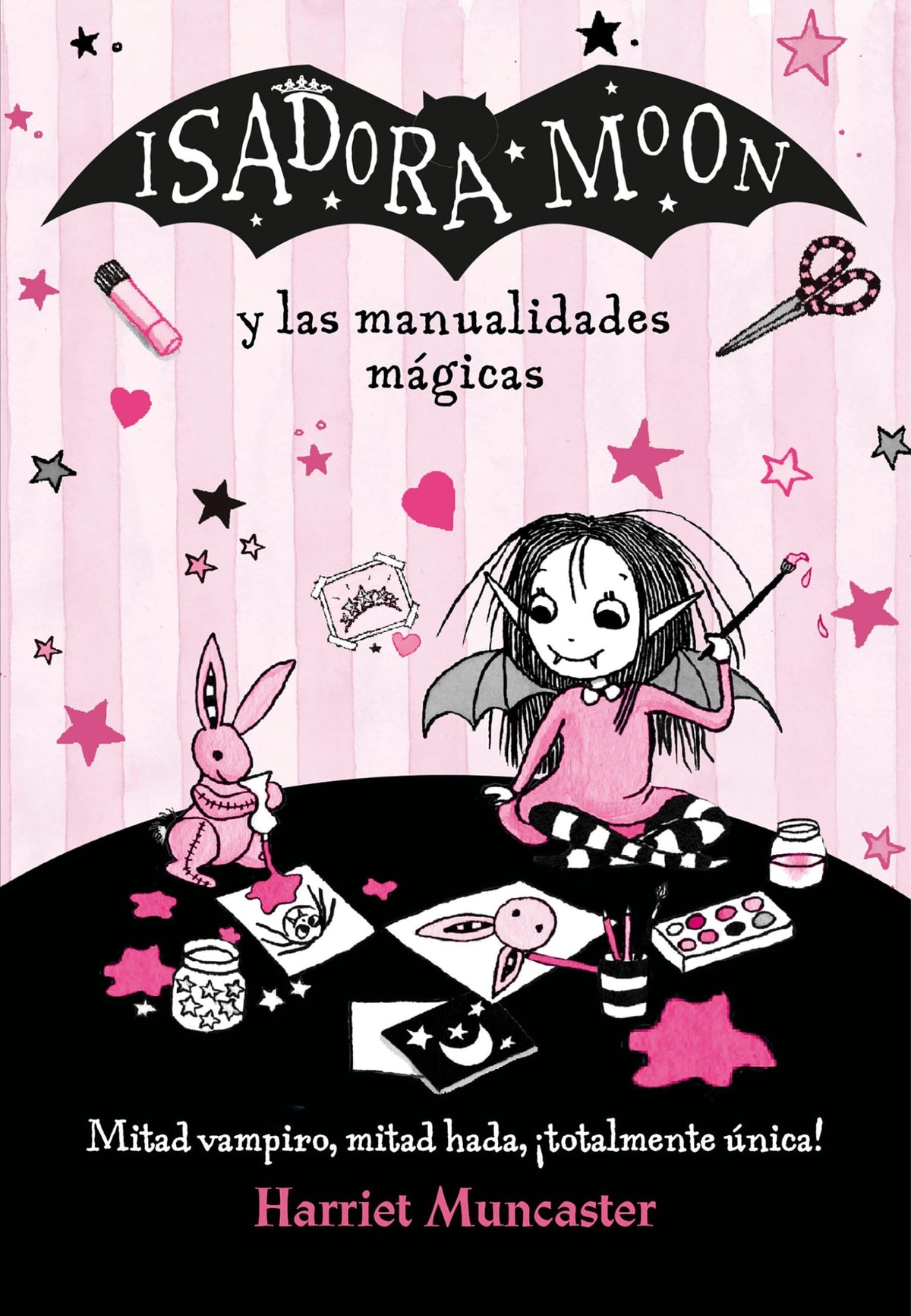 Isadora Moon y las manualidades mágicas / Isadora Moon and Magical Arts and Crafts