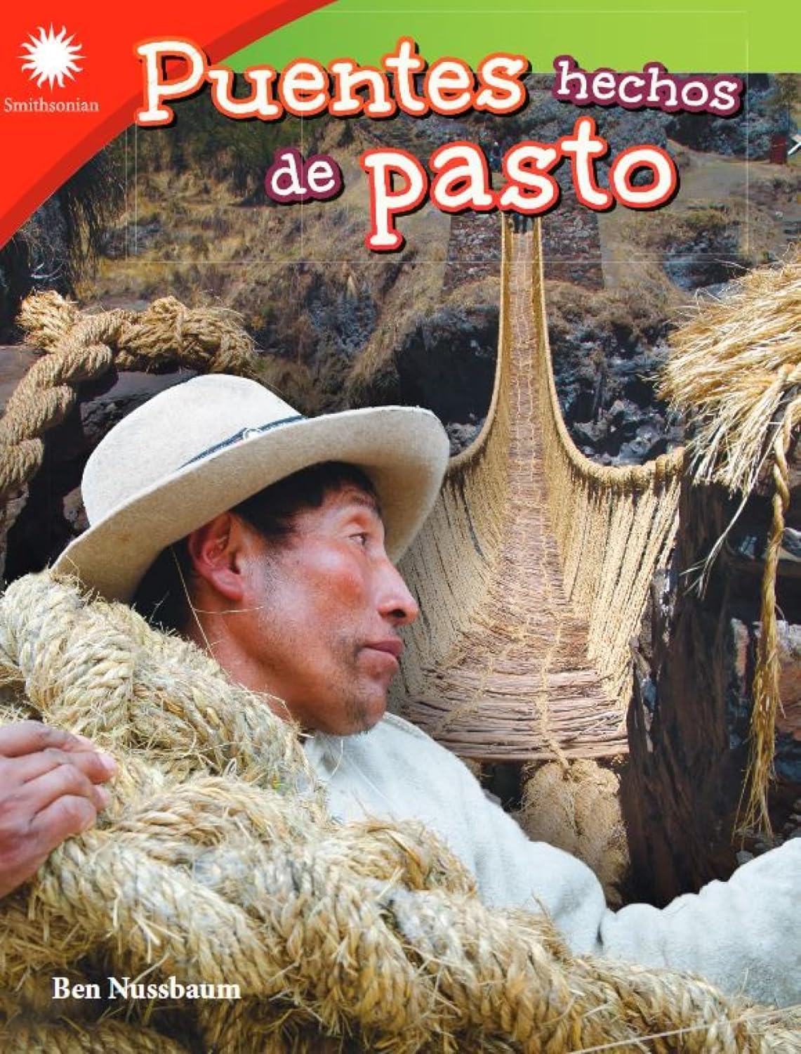 Puentes hechos de pasto