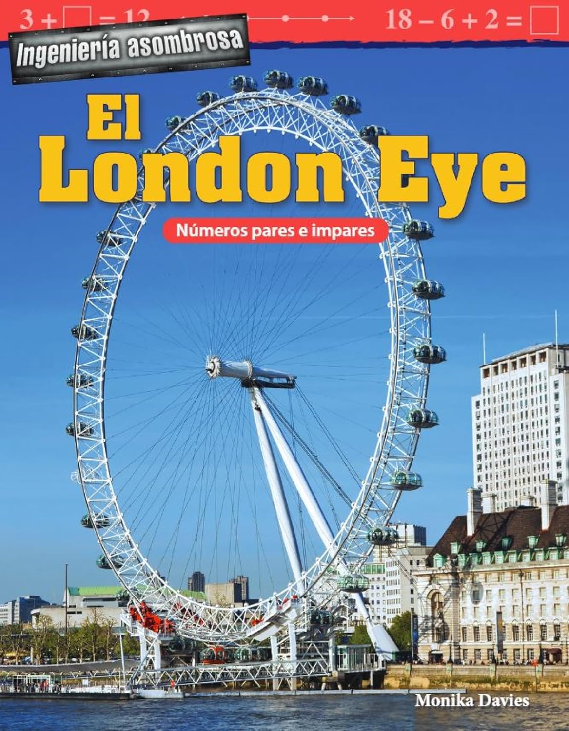 Ingeniería asombrosa: El London Eye