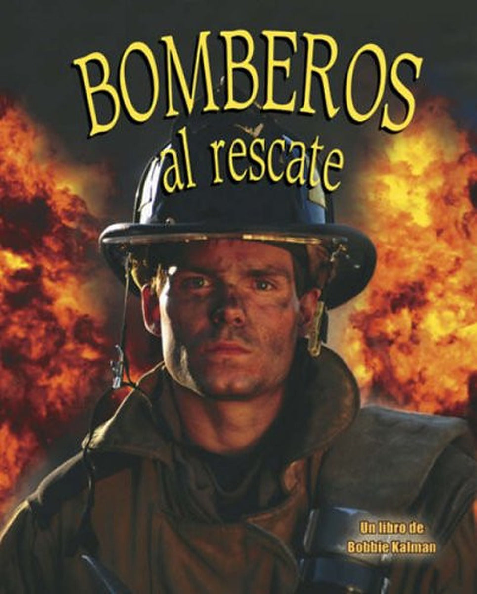 Bomberos al rescate (Firefighters to the Rescue!)