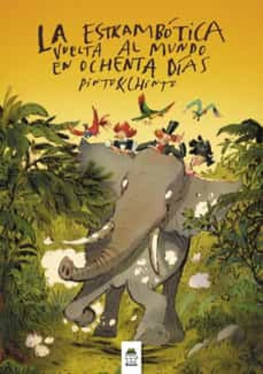 La estrambótica vuelta la mundo en ochenta días