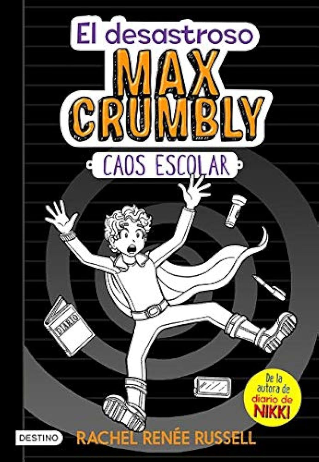 El desastroso Max Crumbly #2: Caos escolar