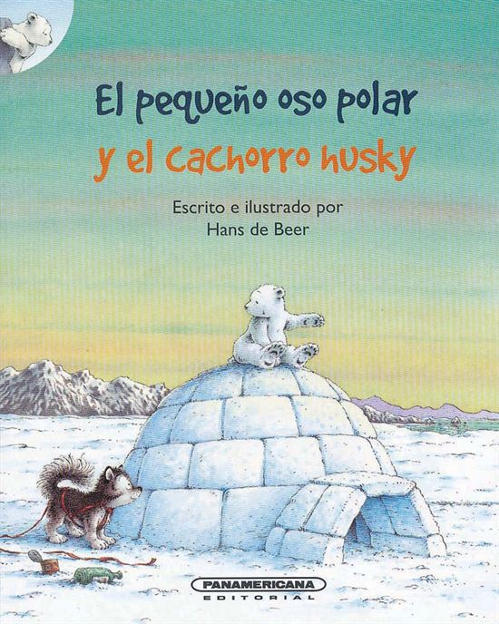 El Pequeño Oso Polar y el Cachorro Husky