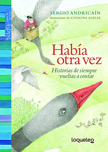 Había otra vez: historias de siempre vueltas a contar