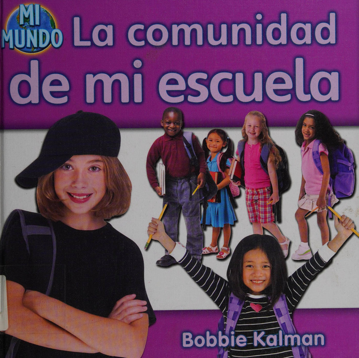La comunid de mi escuela (My school community)