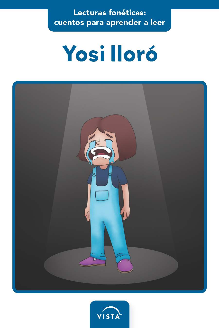 Yosi lloró