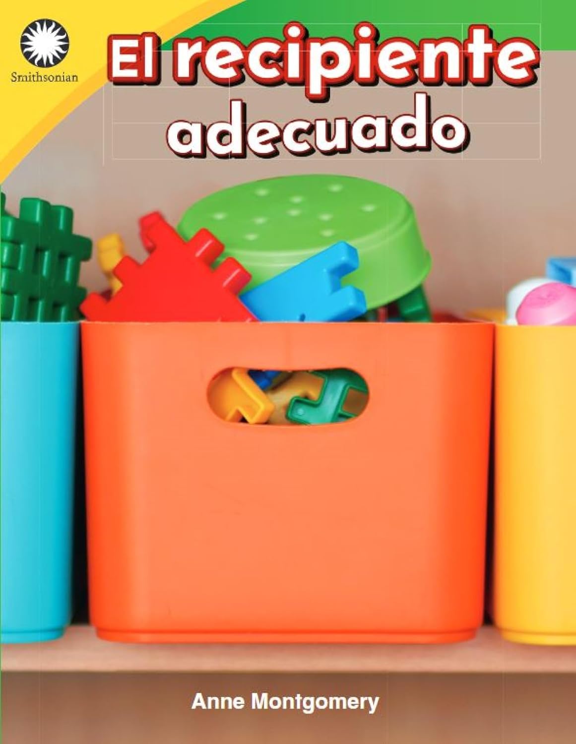 El recipiente adecuado