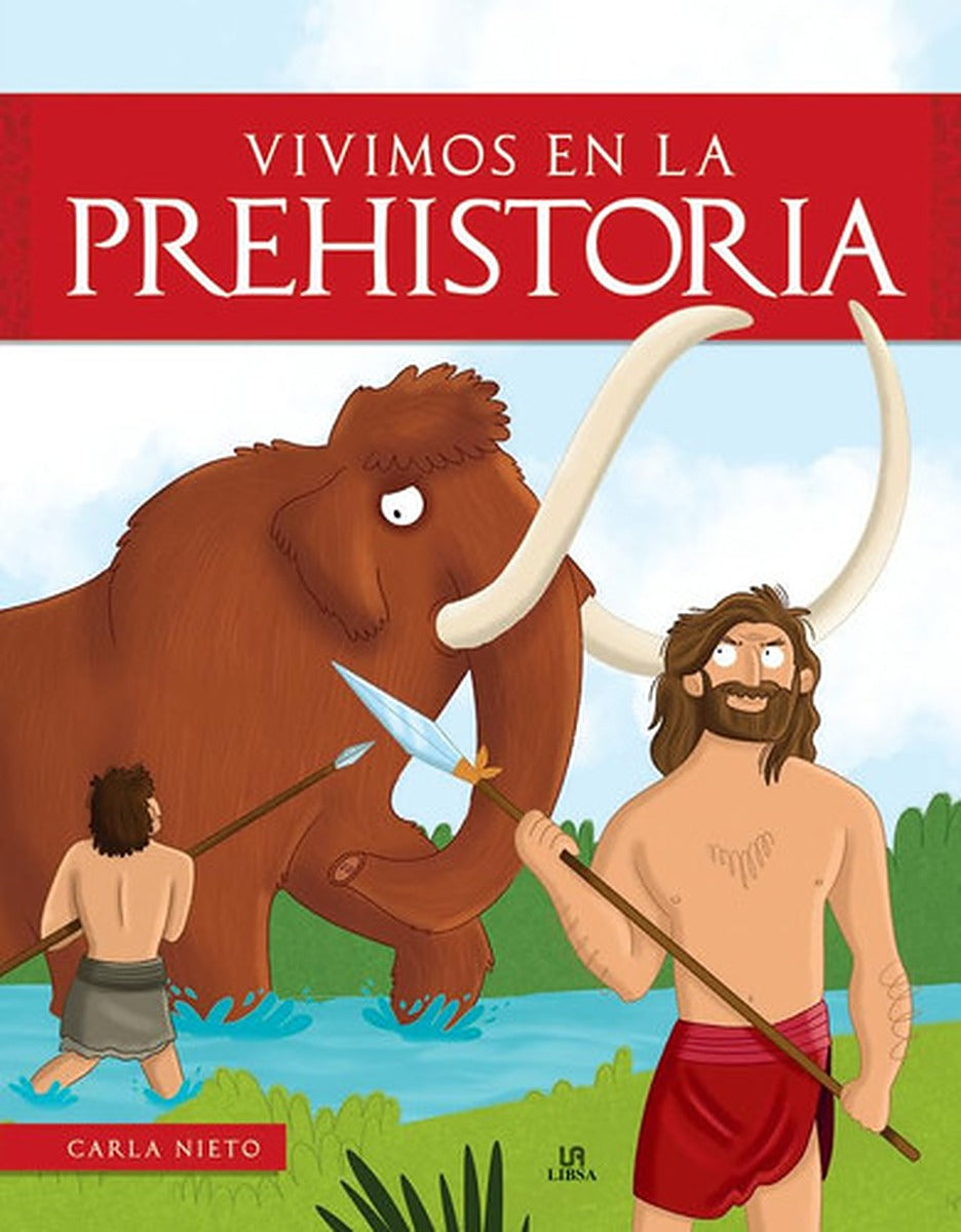 Vivimos en la prehistoria