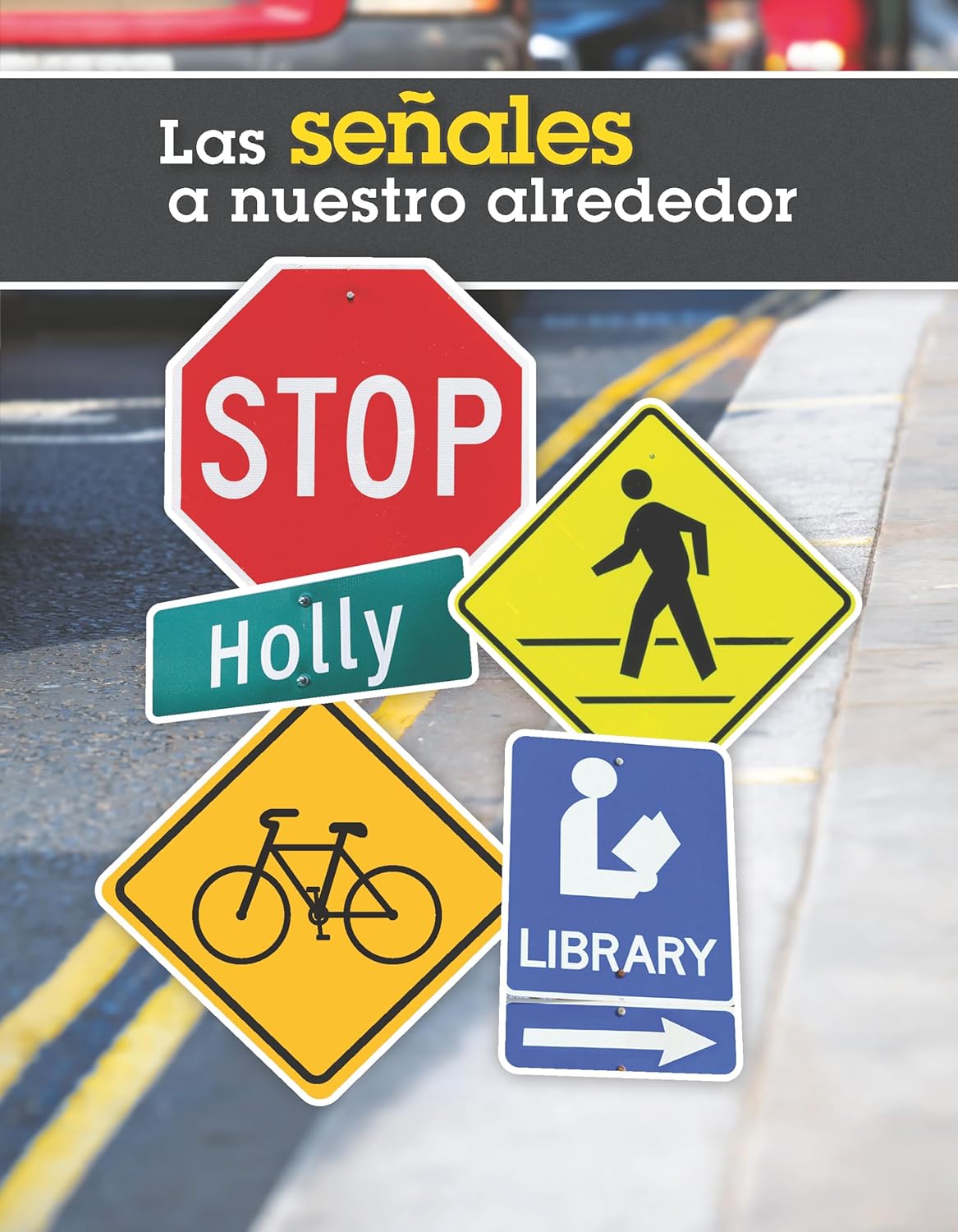 Las señales a nuestro alrededor