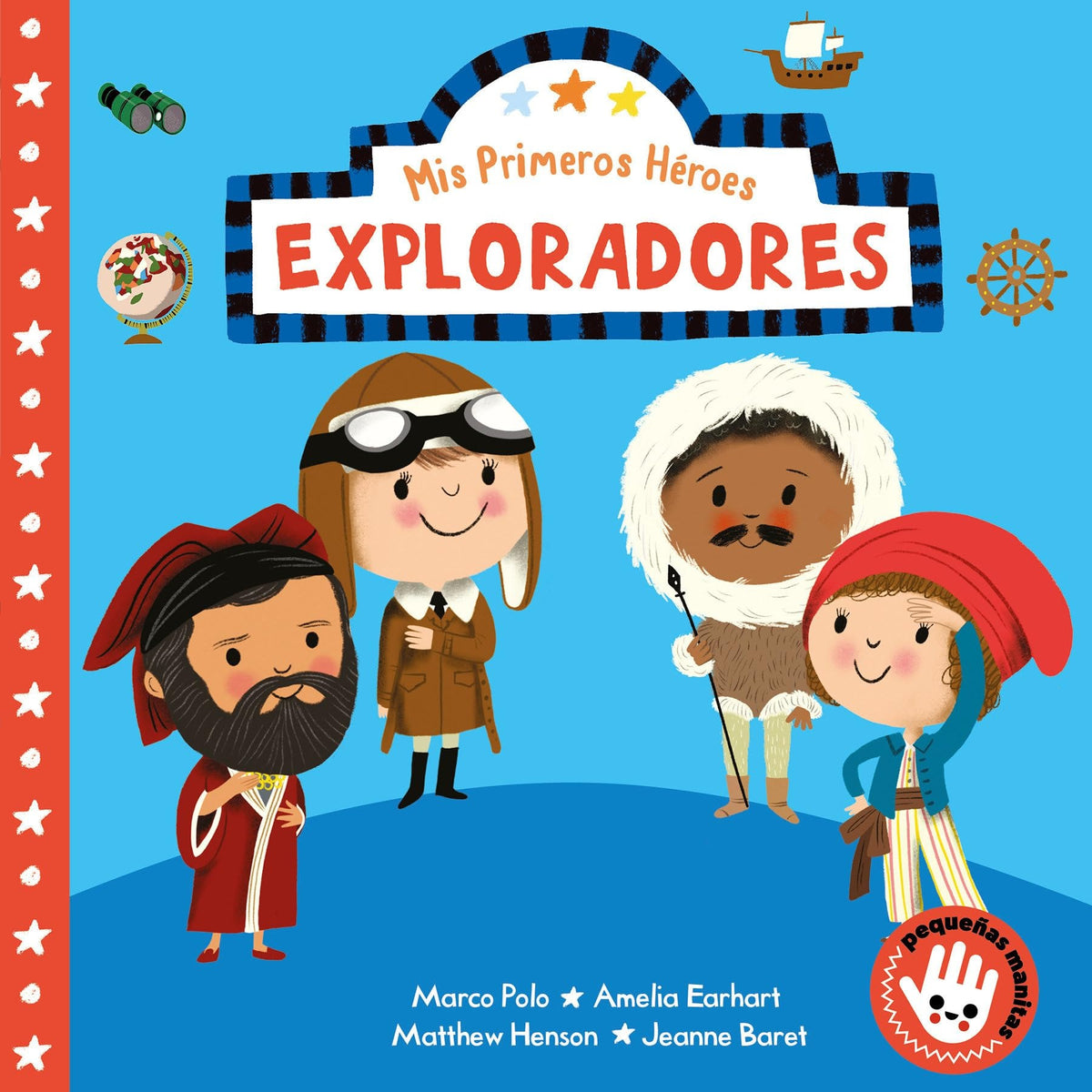 Mis primeros héroes: Exploradores