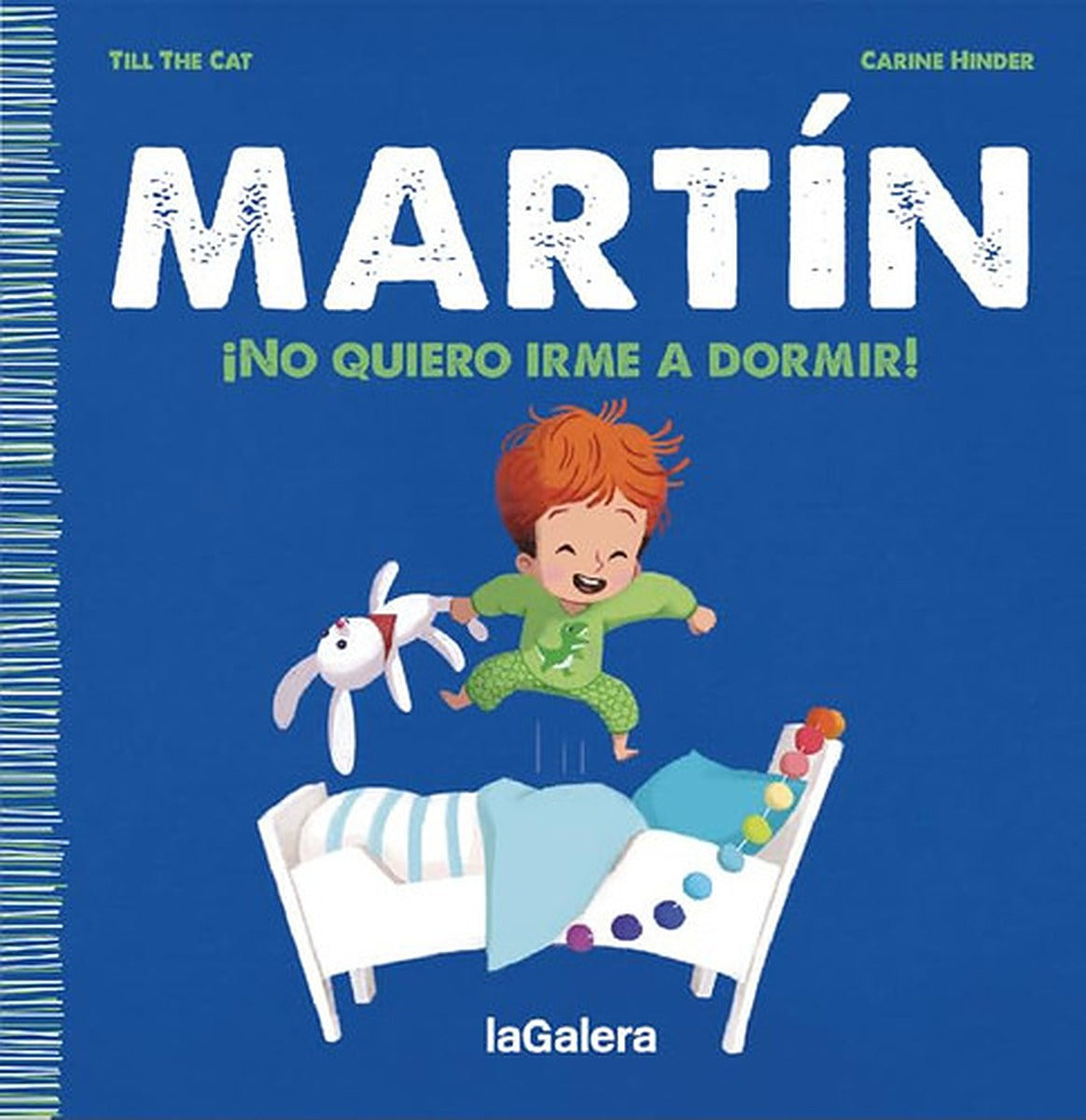 Martín No quiero irme a dormir!