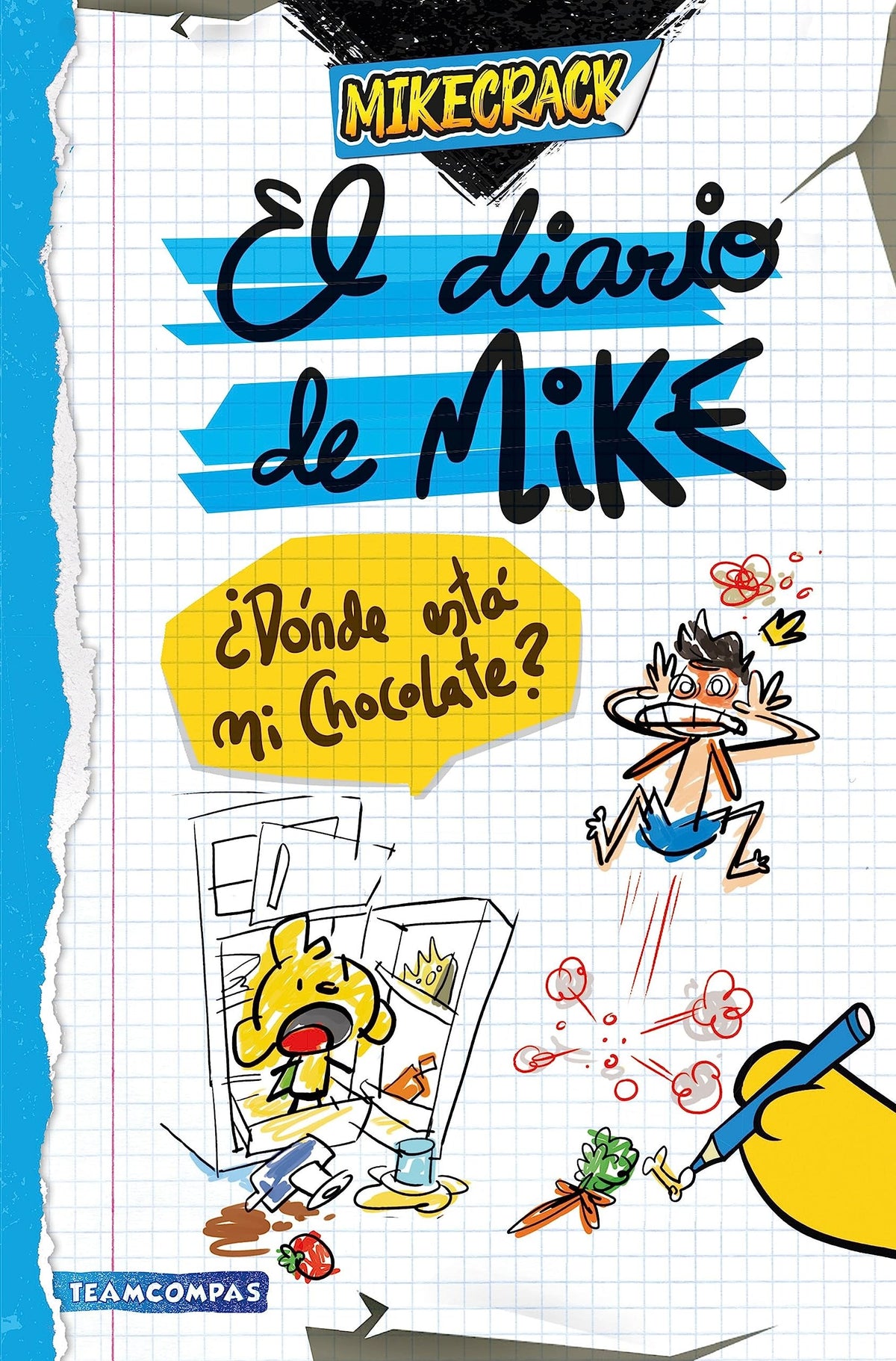 El Diario de Mike: ¿Dónde Está Mi Chocolate?