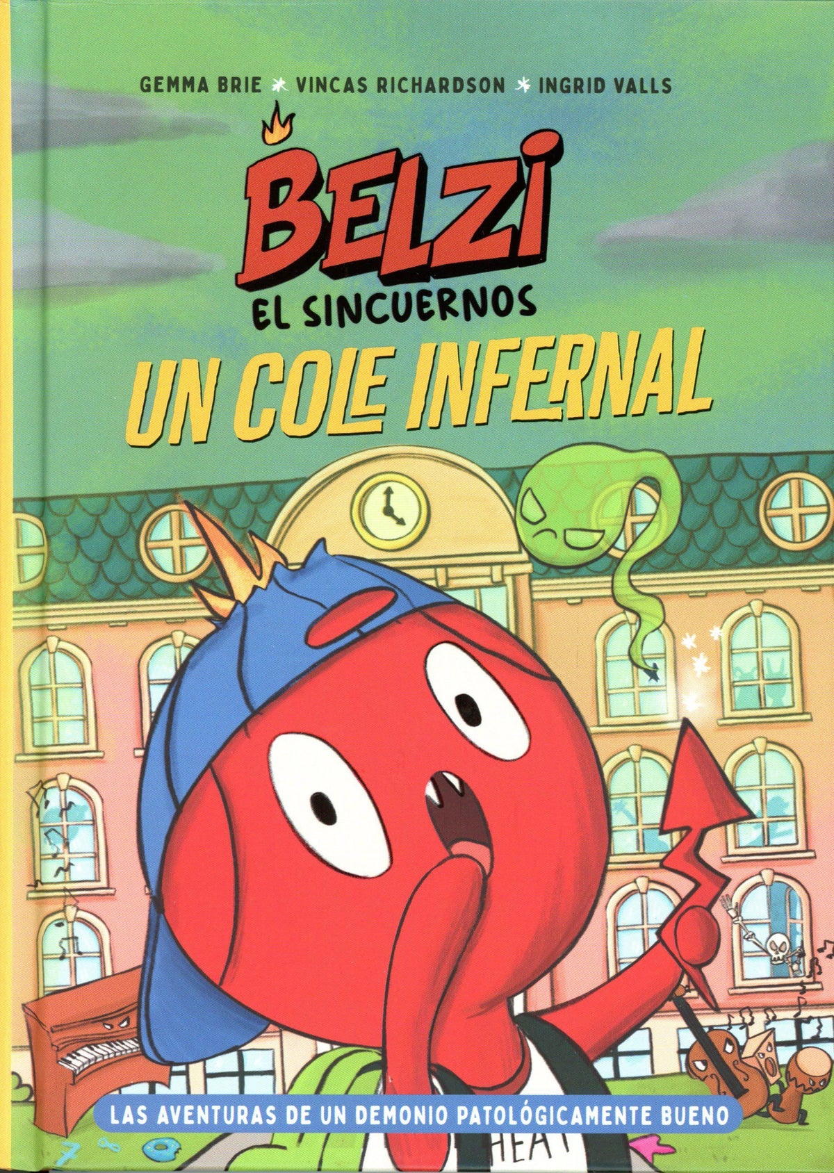 Un cole infernal