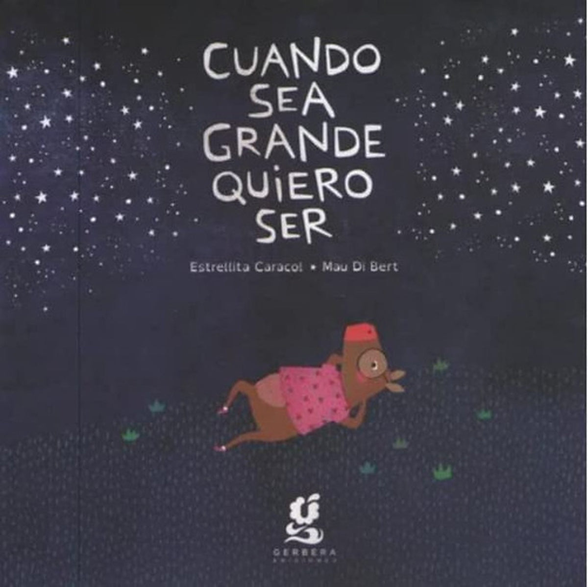 Cuando sea grande quiero ser