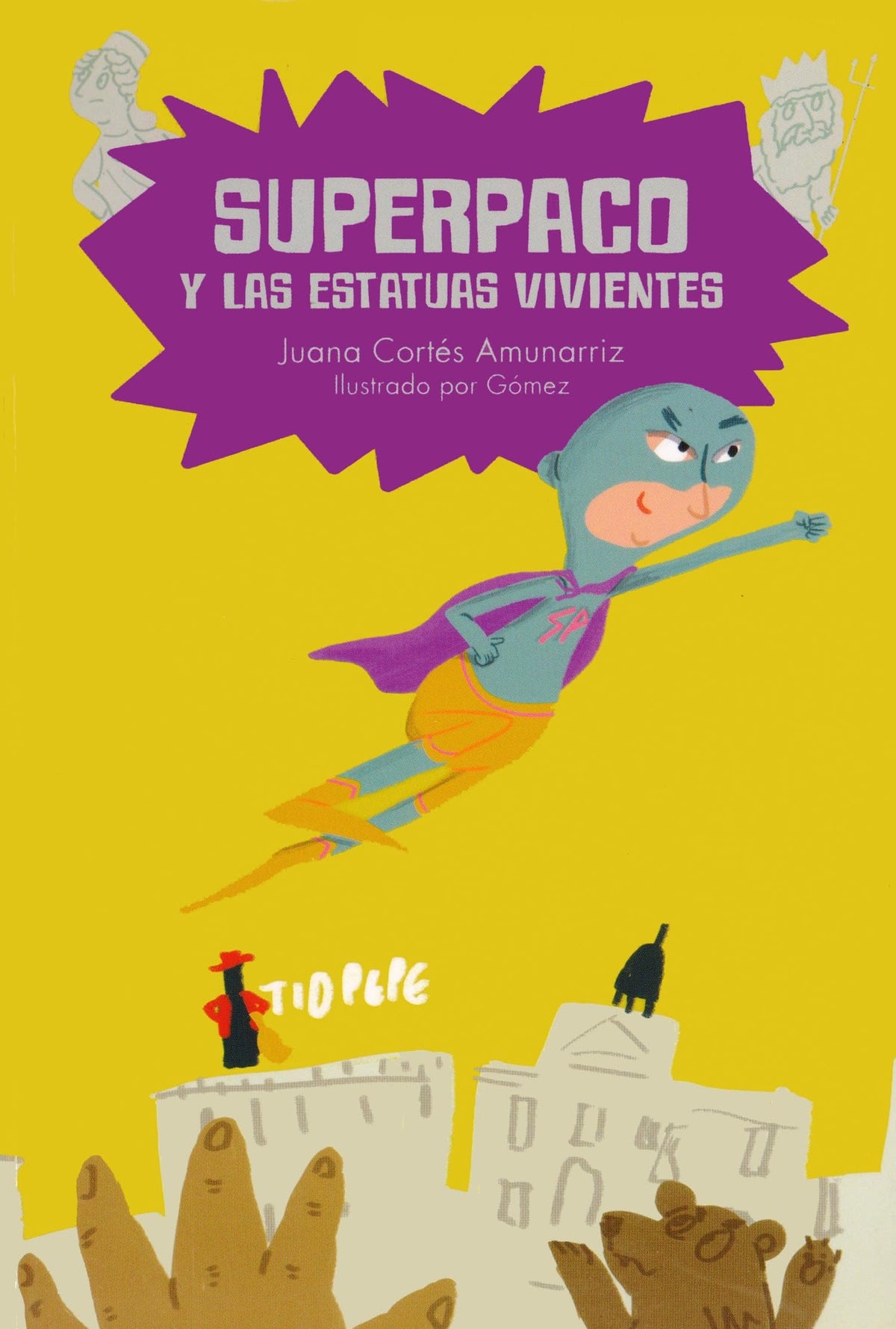 Superpaco y las estatuas vivientes