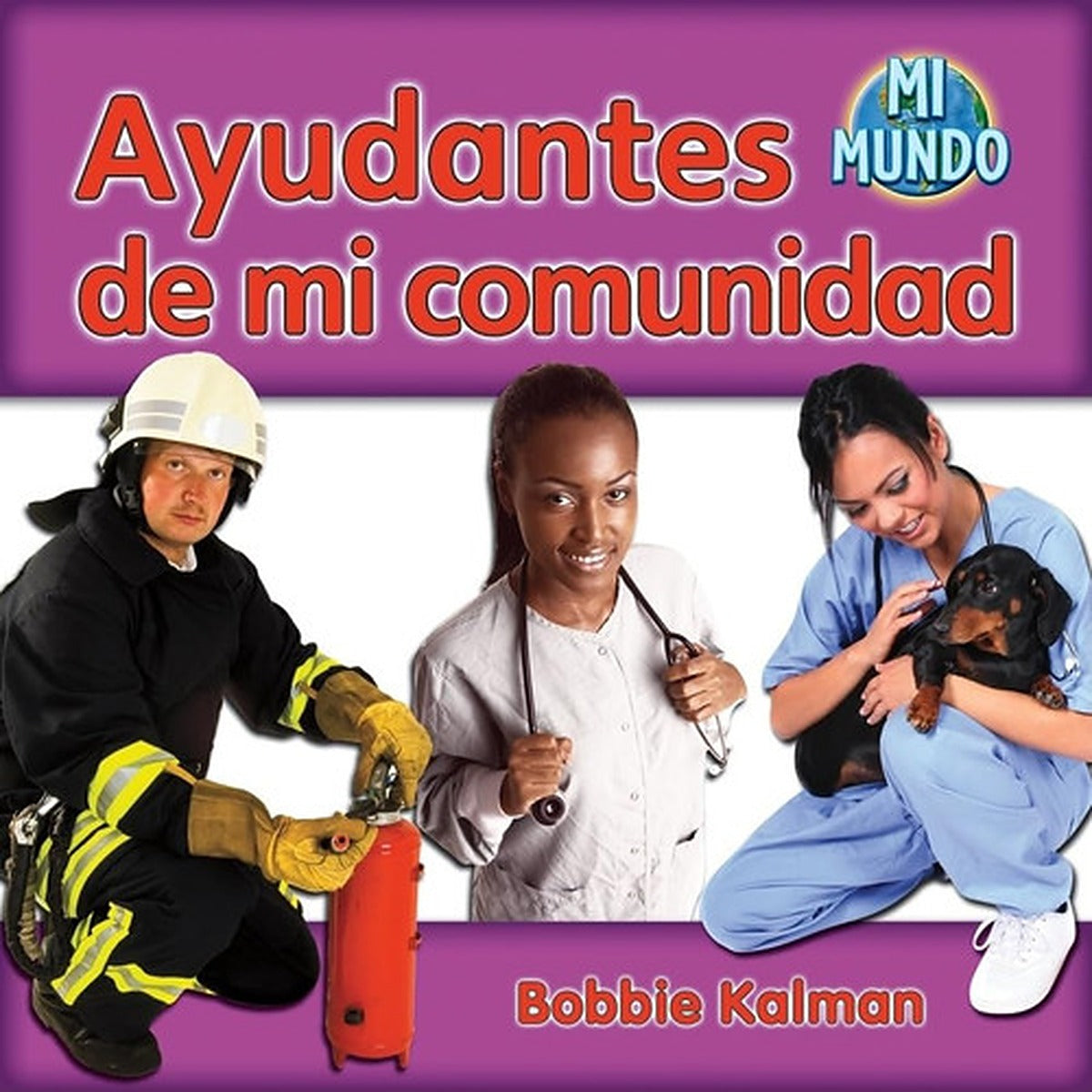 Ayudantes de mi comunid (Helpers in my community)