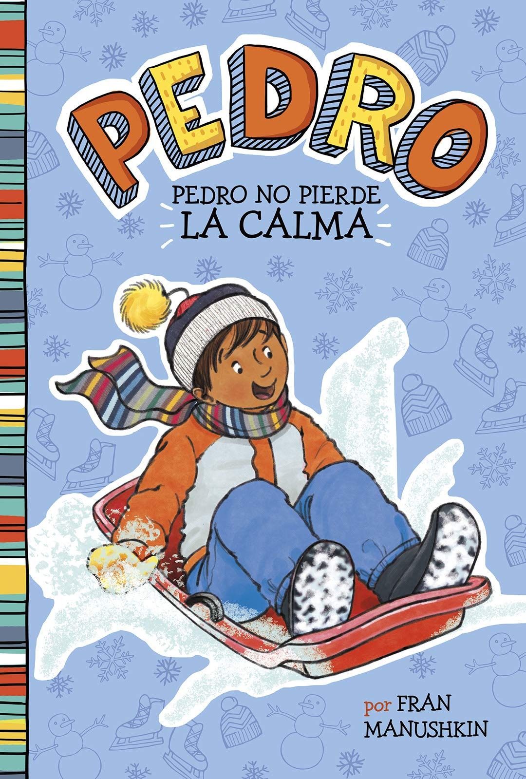 Pedro no pierde la calma