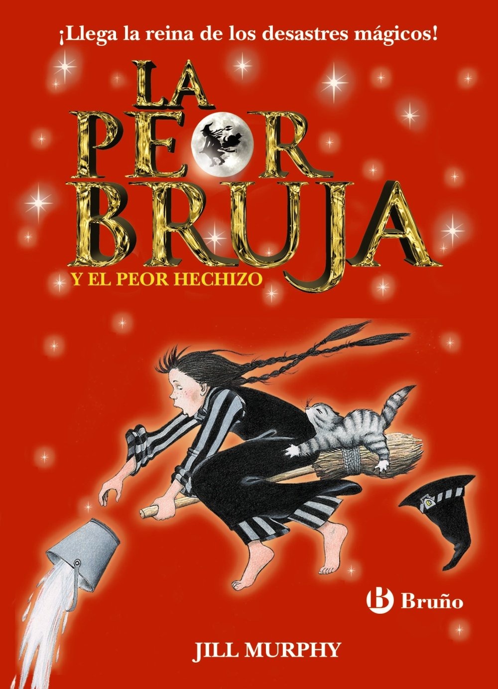 La Peor Bruja y el Peor Hechiz