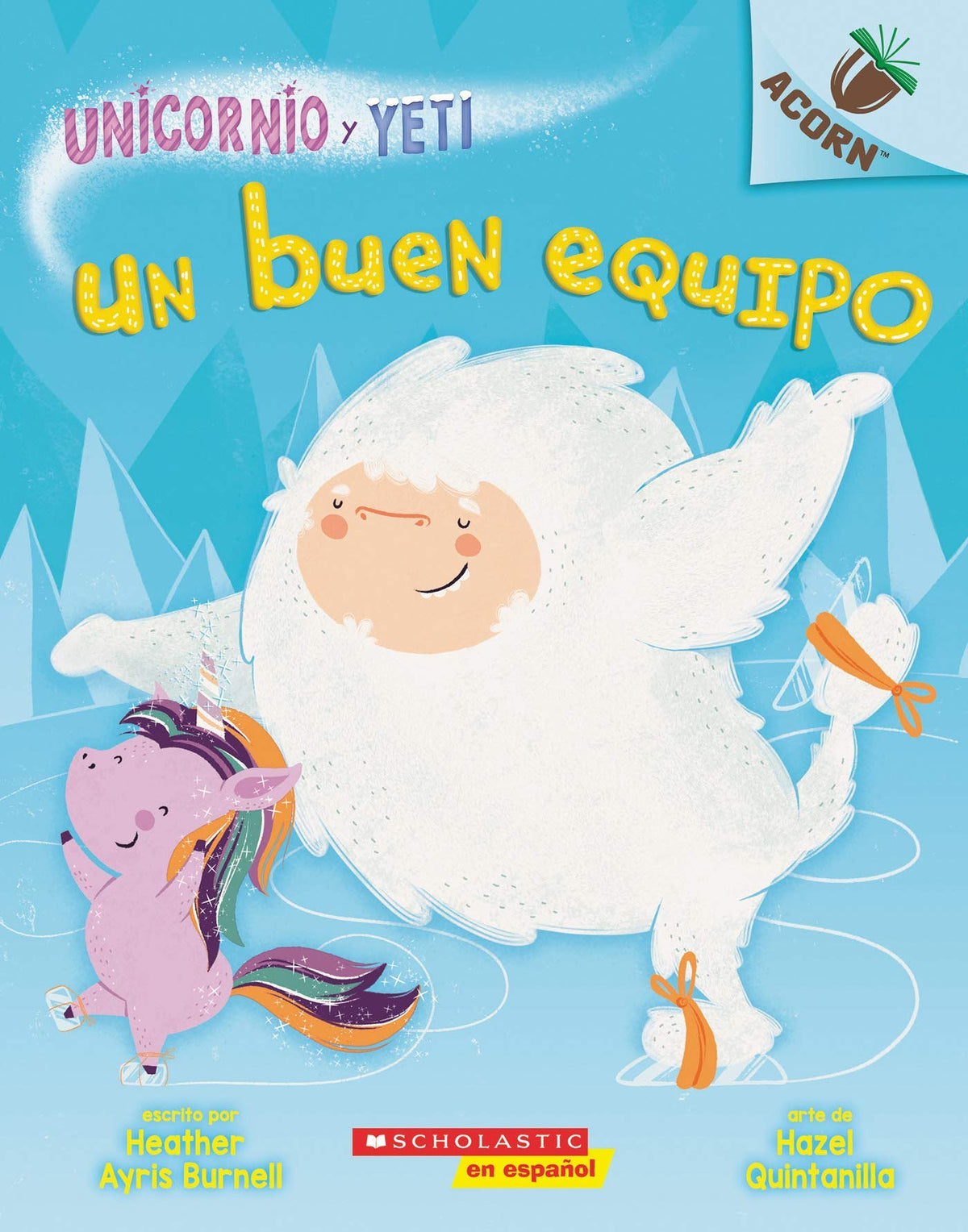 Unicornio y Yeti 2: Un buen equipo (A Good Team)