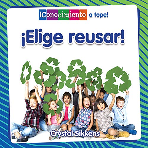¡Elige reusar!