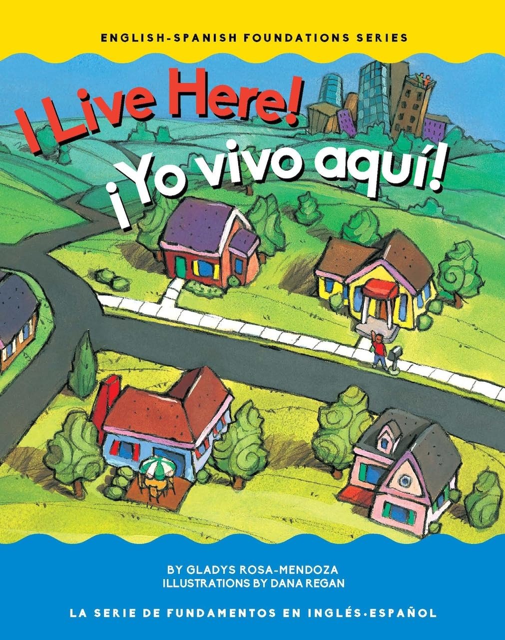 I Live Here! / Yo vivo aquí