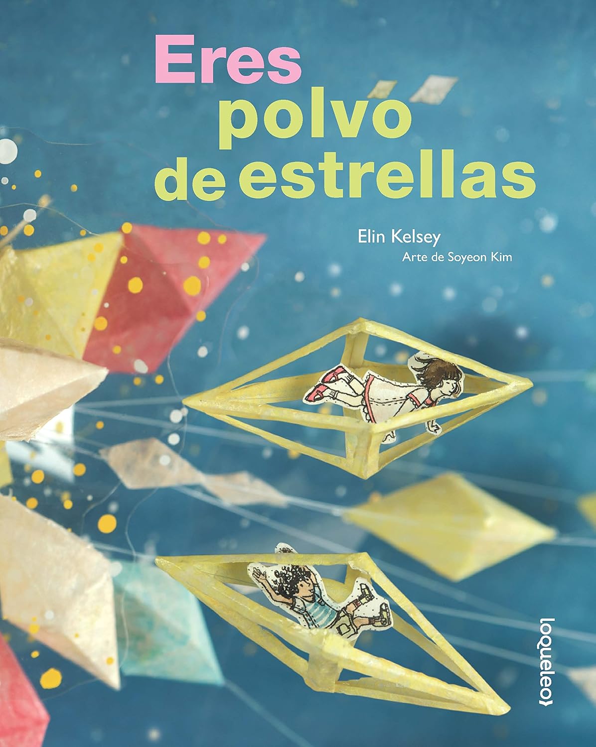 Eres polvo de estrellas