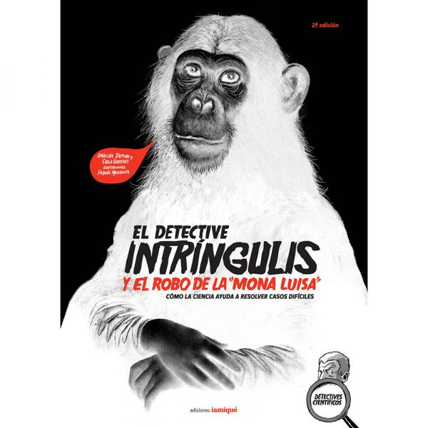 El detective Intríngulis y el robo de la Mona