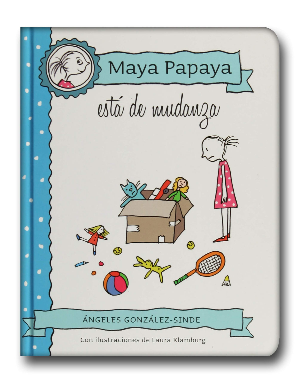 Maya Papaya esta de mudanza