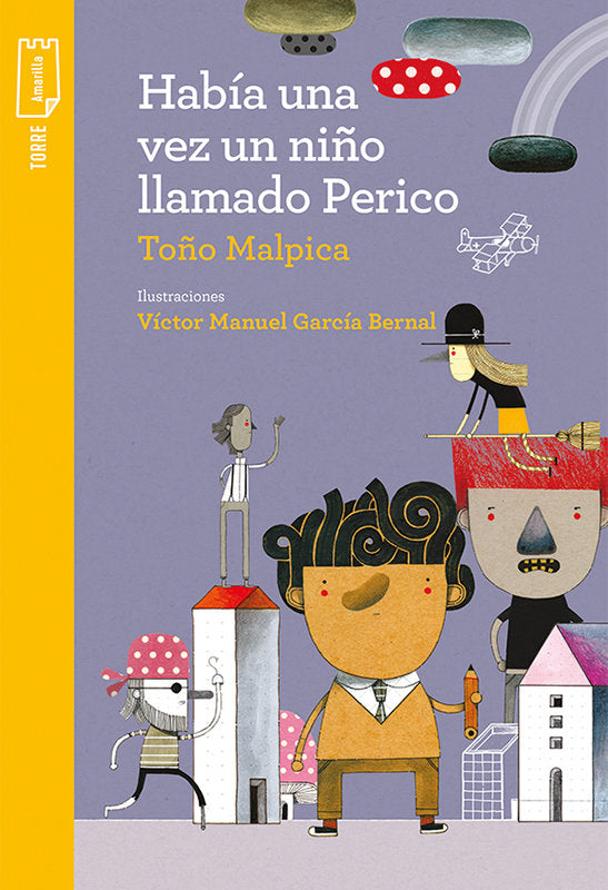 Había una vez un niño llamado Perico