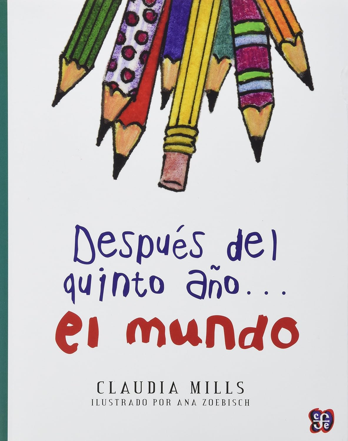 Después del quinto año... el mundo