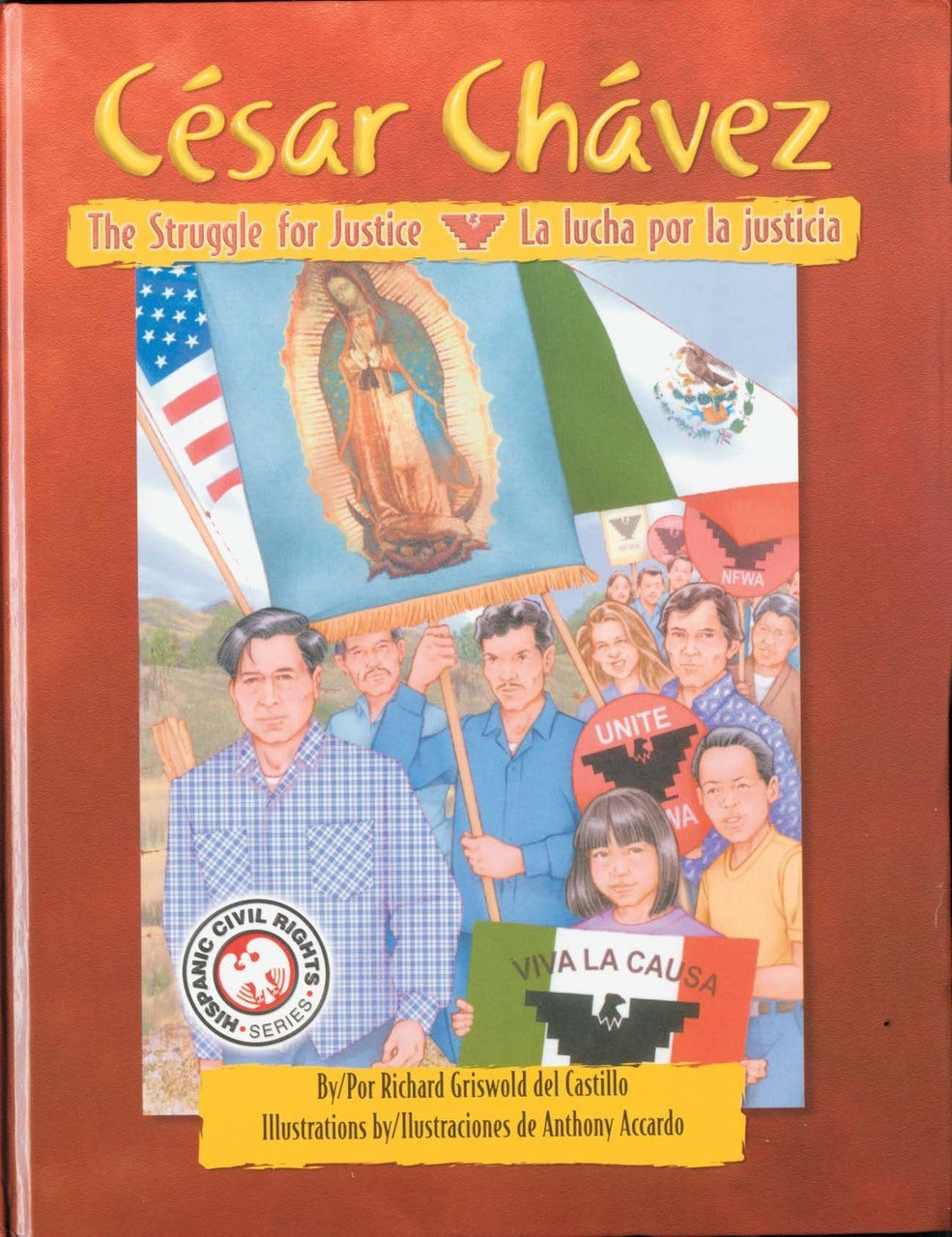 César Chávez: La lucha por la justicia